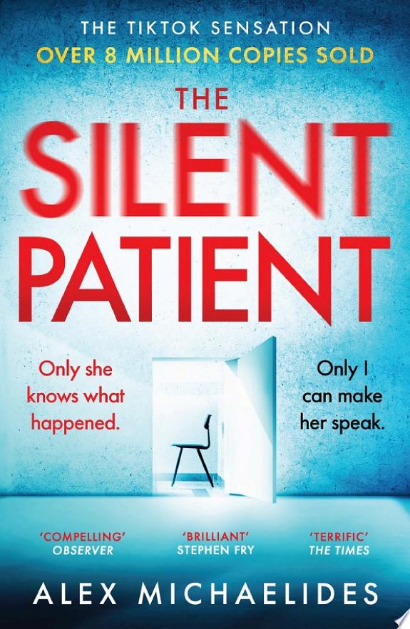 The Silent Patient by Alex Michaelides