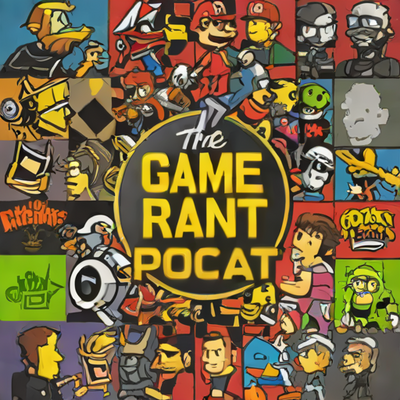 Game Rant Podcast