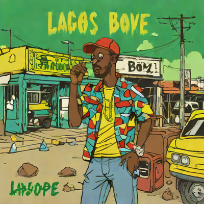 Lagos City Boyz - Ladipoe