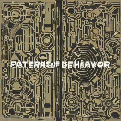 Model 500 - Patterns of Behavior