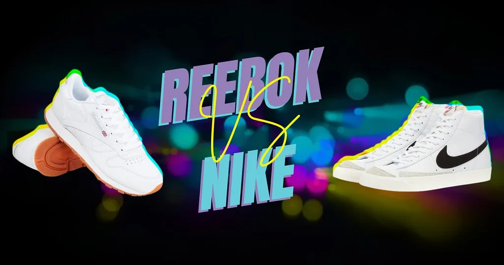 Nike vs Reebok