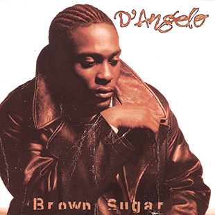 Brown Sugar - D'Angelo