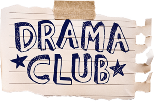 Drama Club