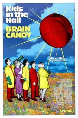 The Kids in the Hall: Brain Candy