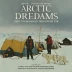 Arctic Dreams
