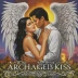 Archangel's Kiss