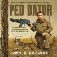 American Predator: My Hunting Life