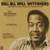 Bill Withers - Just as I Am