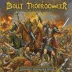 Bolt Thrower - Honour - Valour - Pride