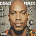 Dennis Ferrer - Burnin'