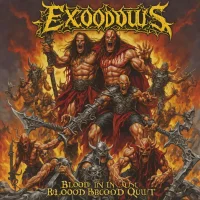 Exodus - Blood In, Blood Out