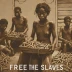 Free the Slaves