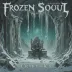 Frozen Soul - Crypt of Ice