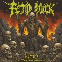 Fetid - Steaming Putrid Muck