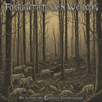 Forgotten Woods - As the Wolves Gather