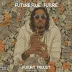 Future - We Don't Trust You