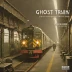 Ghost Train to the Eastern Star