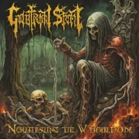 Guttural Secrete - Nourishing the Spoils of Whoredom