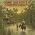 Gone South