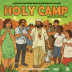 Holy Camp!