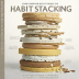 Habit Stacking: 97 Small Life Changes That Take 5 Minutes or Less