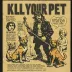 Kill Your Pet Puppy