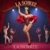 La Soirée