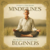 Mindfulness for Beginners