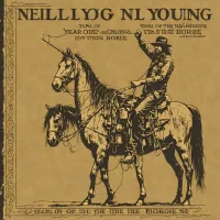 Neil Young - Year of the Horse