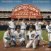 No Way: The Inside Story of How the Chicago Cubs Broke a Century-Old Curse
