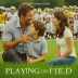 Playing the Field