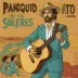 Pansequito: Mis soleares
