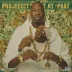 Project Pat - Mista Don't Play: Everythangs Workin
