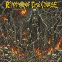 Ripping Corpse - Dreaming with the Dead
