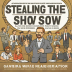 Stealing the Show: How to Nail Your Next Presentation, Speech, or Pitch