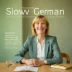 Slow German mit Annik Rubens