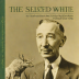 The Selected Essays of E.B. White