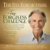 The Forgiveness Challenge by Dr. Fred Luskin