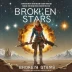 These Broken Stars