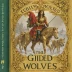 The Gilded Wolves