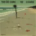 The Cure - Standing on a Beach