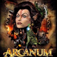 Arcanum: Of Steamworks and Magick Obscura