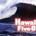 Hawaii Five-O