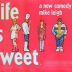 Sweet Life