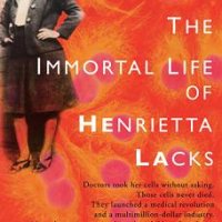 The Immortal Life of Henrietta Lacks