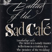 The Ballad of the Sad Cafe