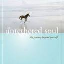 The Untethered Soul